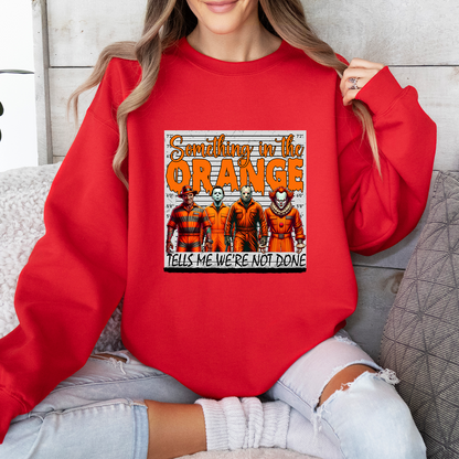 Halloween Scary Movie Thug Life Sweatshirt, Something In The Orange