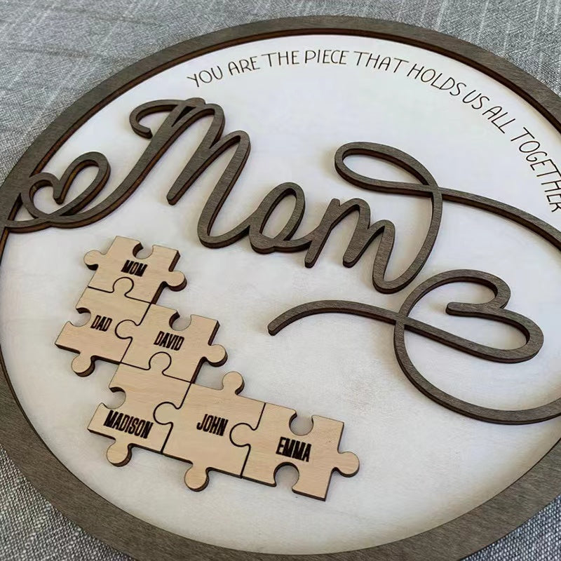 💕"Mum You Are the Piece that Holds Us Together" Puzzle Sign💕