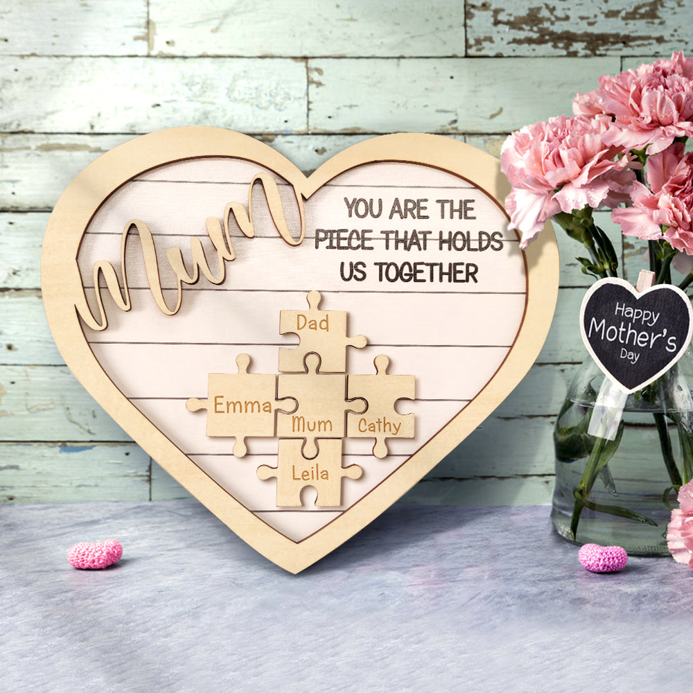 You Are The Piece That Holds Us Together Mom - Personalized Wooden Puzzle Sign
